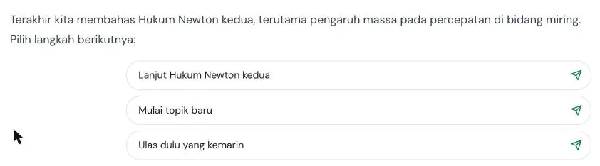 Kakak menyebut topik terakhir lalu menawarkan Lanjut, Mulai topik baru, atau Ulas dulu yang kemarin